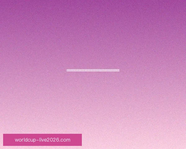 世界杯足球竞猜竞猜参与技巧争取活动福利快来参与精彩赛事预测挑数据研判
